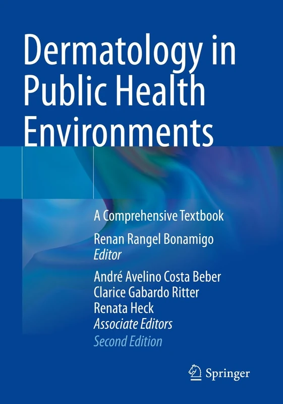 Dermatology in Public Health Environments: A Comprehensive Textbook