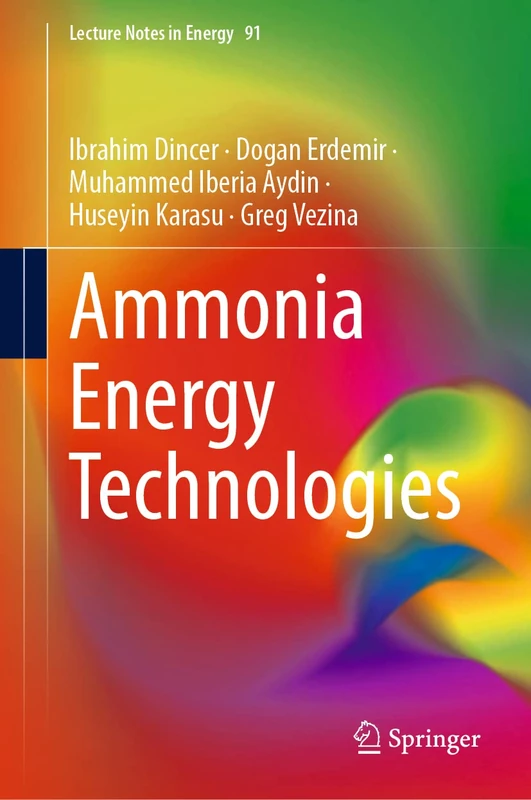 Ammonia Energy Technologies: 91 (Lecture Notes in Energy, 91)