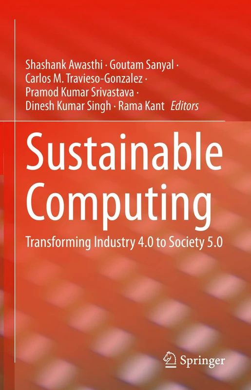 Springer - Sustainable Computing: Industry 4.0 to Society 5.0