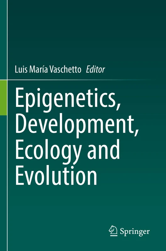 Epigenetics, Development, Ecology and Evolution - Image 1