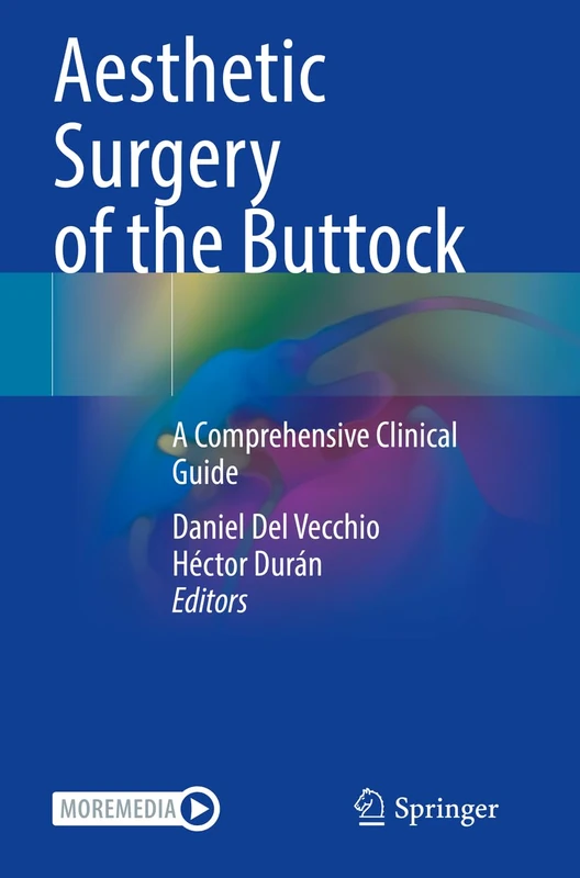 Aesthetic Surgery of the Buttock: A Comprehensive Clinical Guide - Image 1