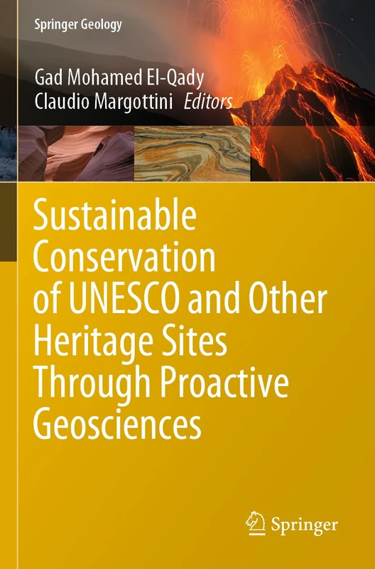 Sustainable Conservation of UNESCO and Other Heritage Sites Through Proactive Geosciences (Springer Geology)