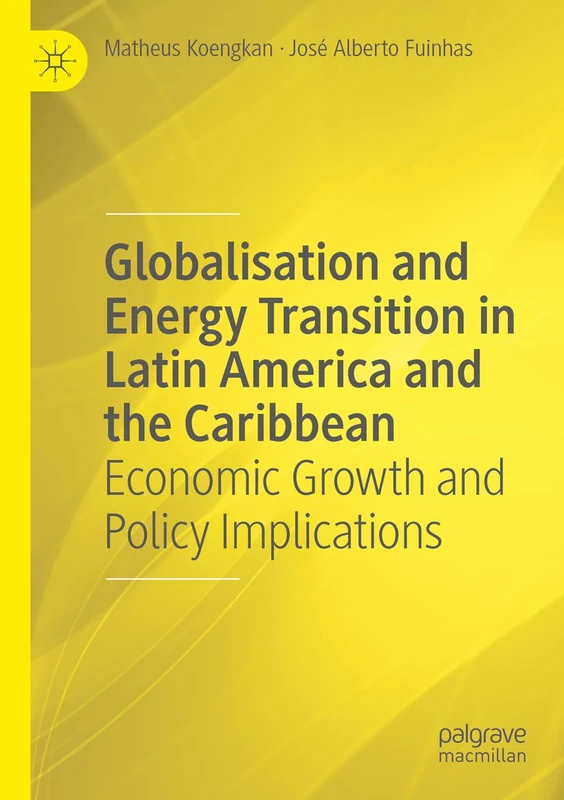 Globalisation and Energy Transition in Latin America and the Caribbean: Economic Growth and Policy Implications