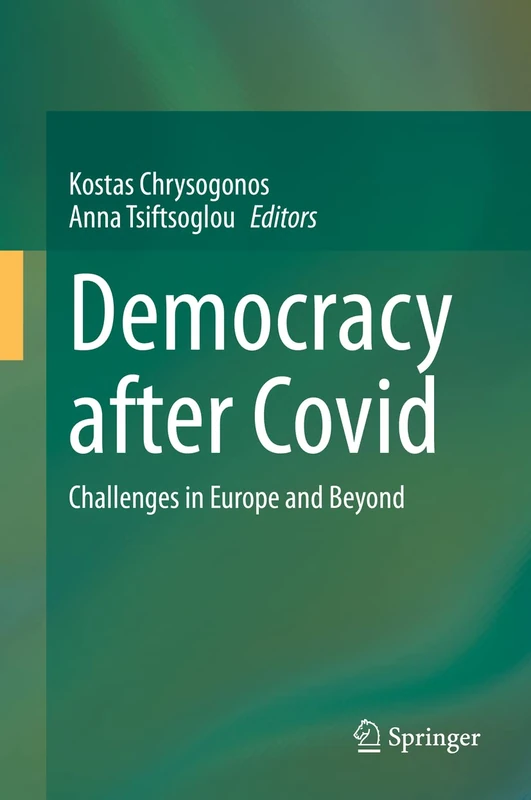 Democracy after Covid: Challenges in Europe and Beyond
