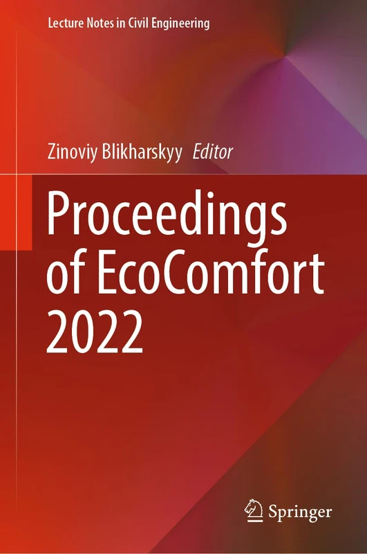 Proceedings of EcoComfort 2022: 290 (Lecture Notes in Civil Engineering, 290)