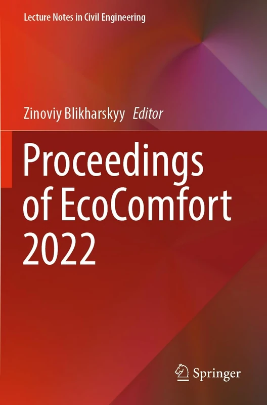 Proceedings of EcoComfort 2022: 290 (Lecture Notes in Civil Engineering, 290)