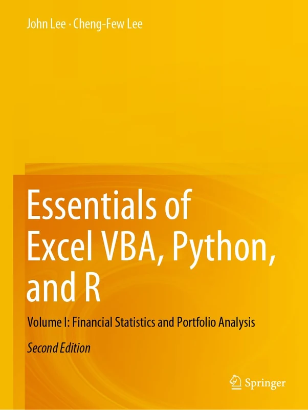 Essentials of Excel VBA, Python, and R: Volume I: Financial Statistics and Portfolio Analysis: 1