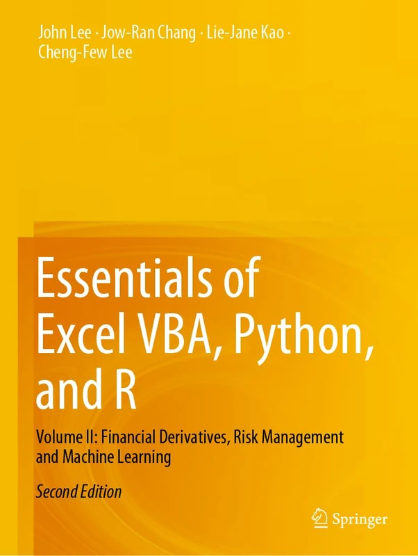 Essentials of Excel VBA, Python, and R: Volume II: Financial Derivatives, Risk Management and Machine Learning - Image 1