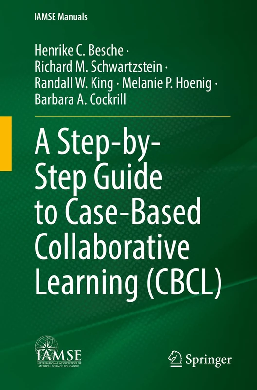 A Step-by-Step Guide to Case-Based Collaborative Learning (CBCL) (IAMSE Manuals) - Image 1