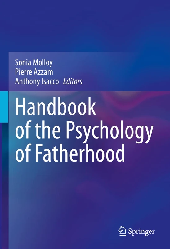 Springer - Handbook of the Psychology of Fatherhood Book