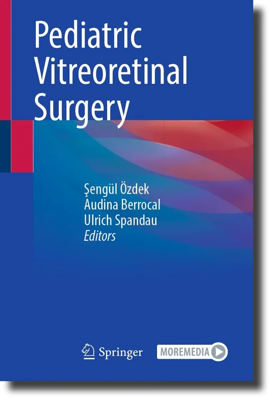 Pediatric Vitreoretinal Surgery: Includes Digital Download