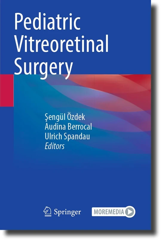 Pediatric Vitreoretinal Surgery