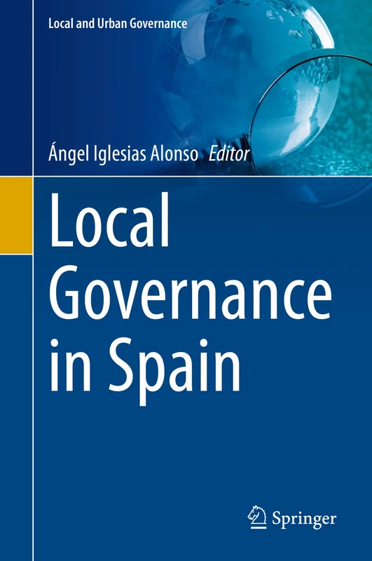 Local Governance in Spain (Local and Urban Governance)