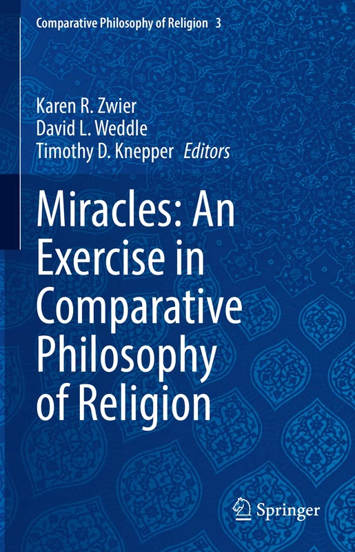 Miracles: An Exercise in Comparative Philosophy of Religion: 3