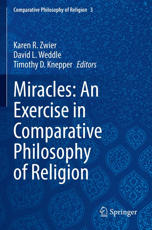 Miracles: An Exercise in Comparative Philosophy of Religion: 3
