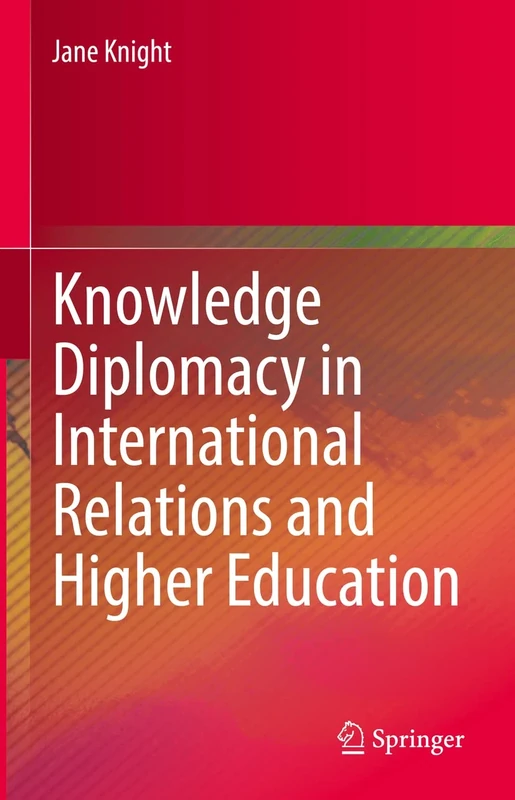 Knowledge Diplomacy in International Relations and Higher Education