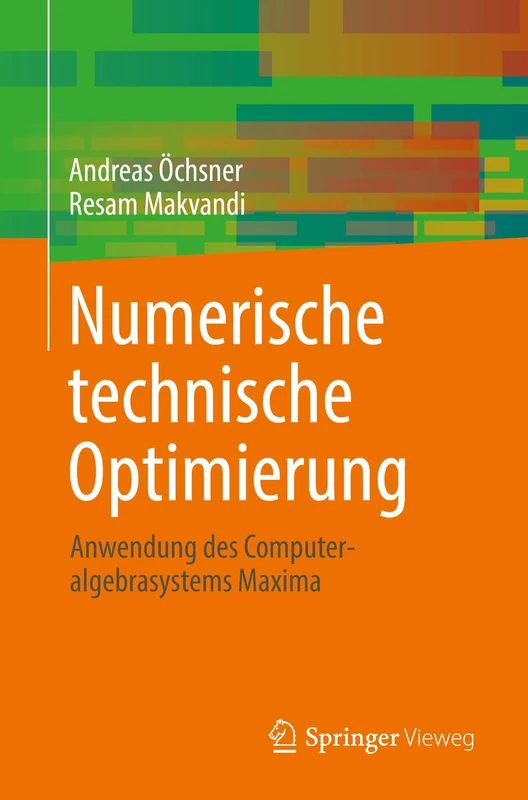 Numerische technische Optimierung: Anwendung des Computeralgebrasystems Maxima