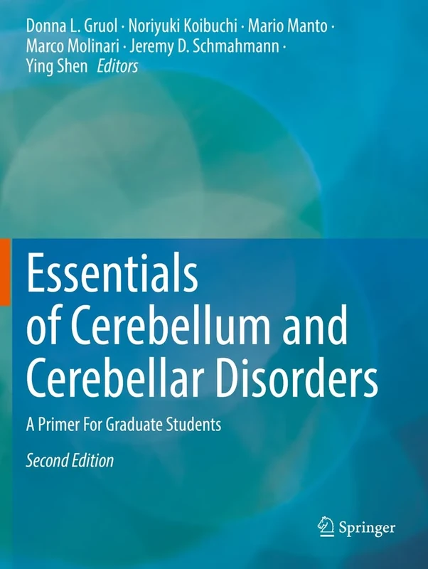 Essentials of Cerebellum and Cerebellar Disorders: A Primer For Graduate Students