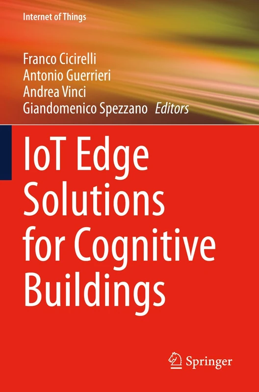 IoT Edge Solutions for Cognitive Buildings (Internet of Things)