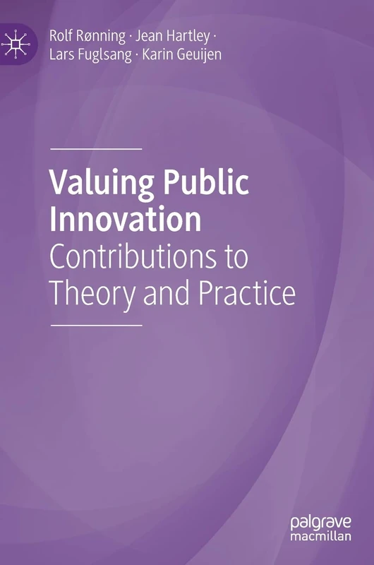 Valuing Public Innovation: Contributions to Theory and Practice