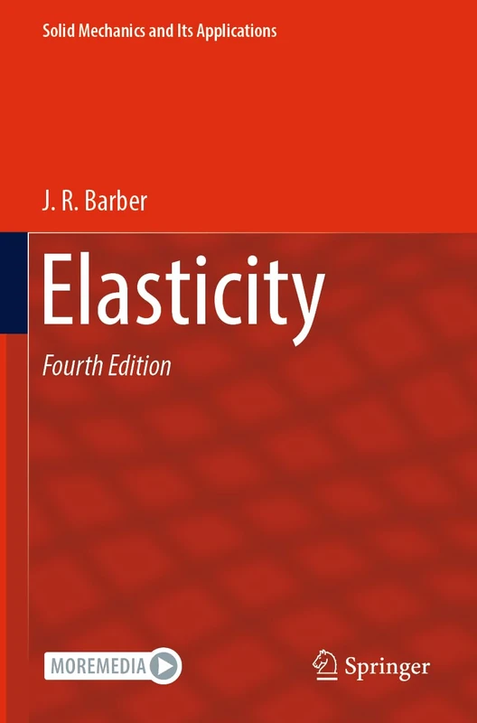 Elasticity: 172 (Solid Mechanics and Its Applications, 172)