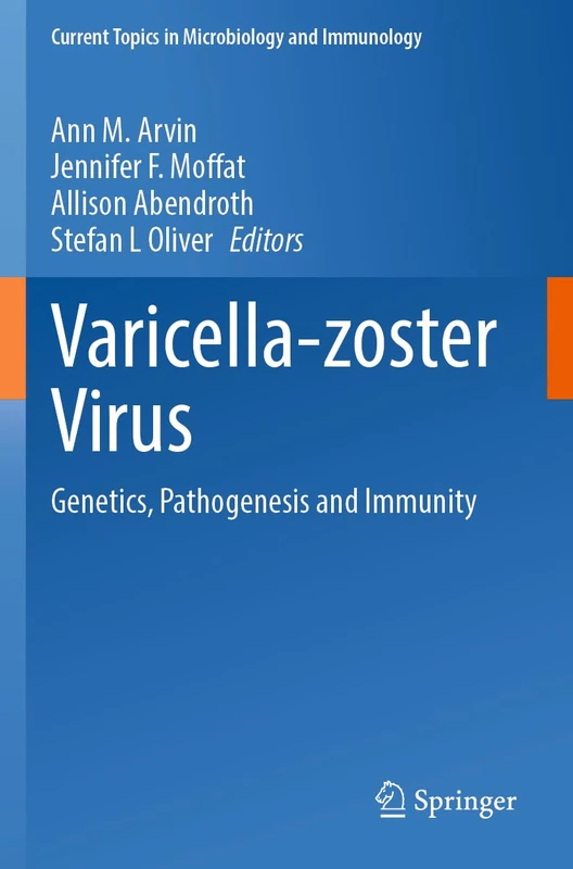 Springer Varicella-zoster Virus: Genetics, Pathogenesis and Immunity