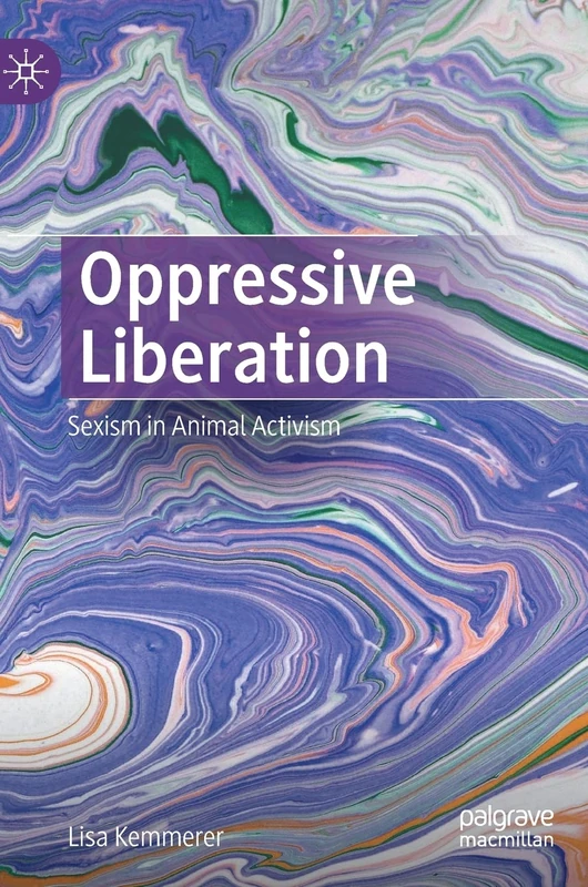 Oppressive Liberation: Sexism in Animal Activism