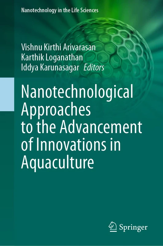 Springer - Nanotechnology in the Advancement of Aquaculture