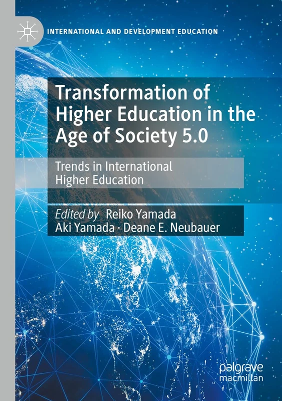 Transformation of Higher Education in the Age of Society 5.0: Trends in International Higher Education (International and Development Education) - Image 1