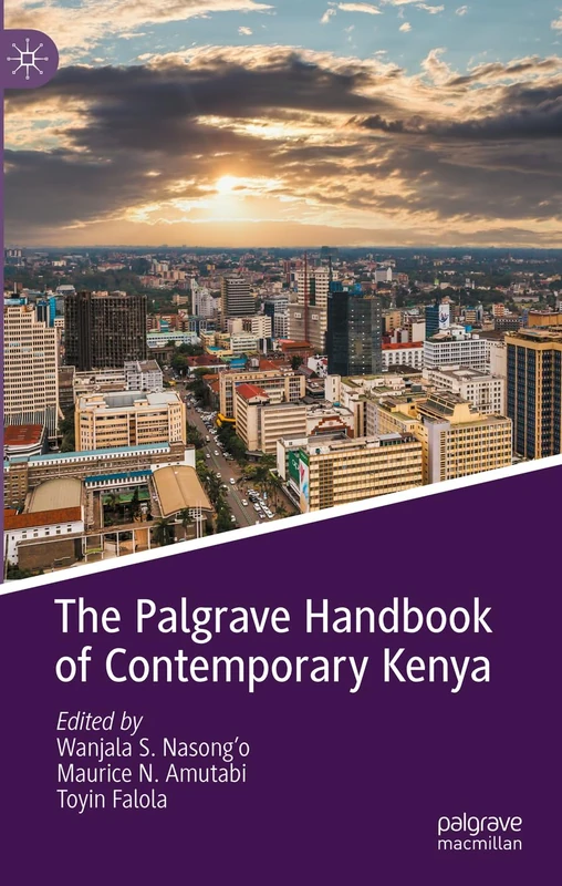 Macmillan The Palgrave Handbook of Contemporary Kenya - Book