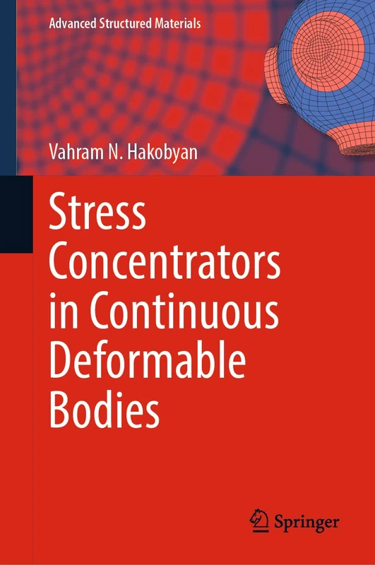 Springer Stress Concentrators in Continuous Deformable Bodies 181