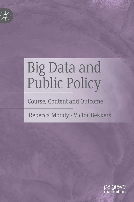 Big Data and Public Policy: Course, Content and Outcome