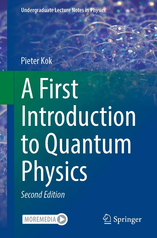 A First Introduction to Quantum Physics (Undergraduate Lecture Notes in Physics)