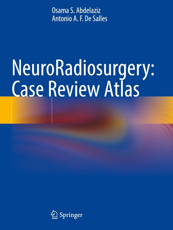 Springer NeuroRadiosurgery: Case Review Atlas - Medical Book