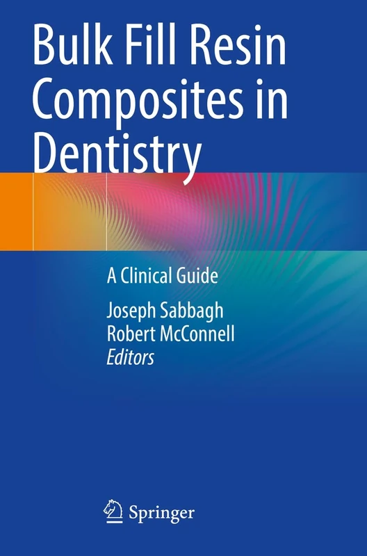 Bulk Fill Resin Composites in Dentistry: A Clinical Guide