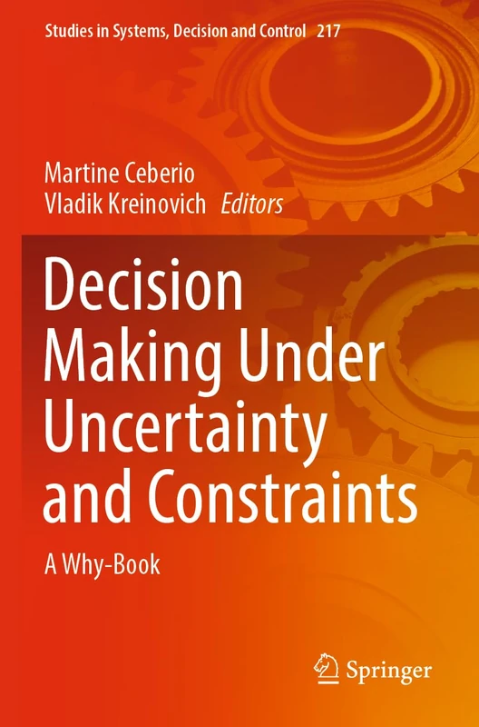 Springer Decision Making Under Uncertainty and Constraints 217