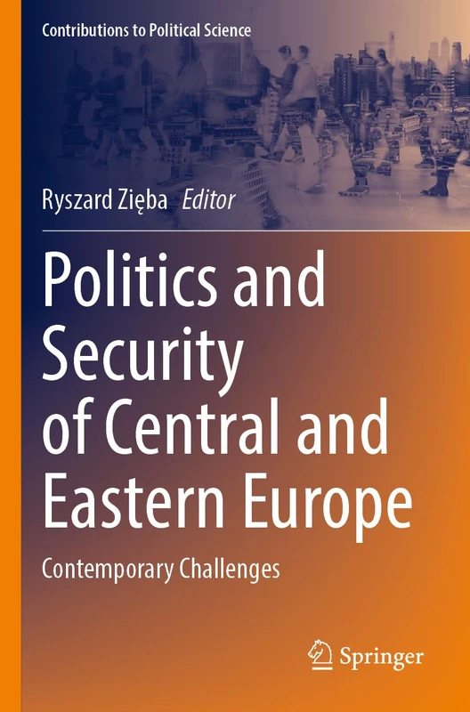 Springer - Politics and Security of Central and Eastern Europe