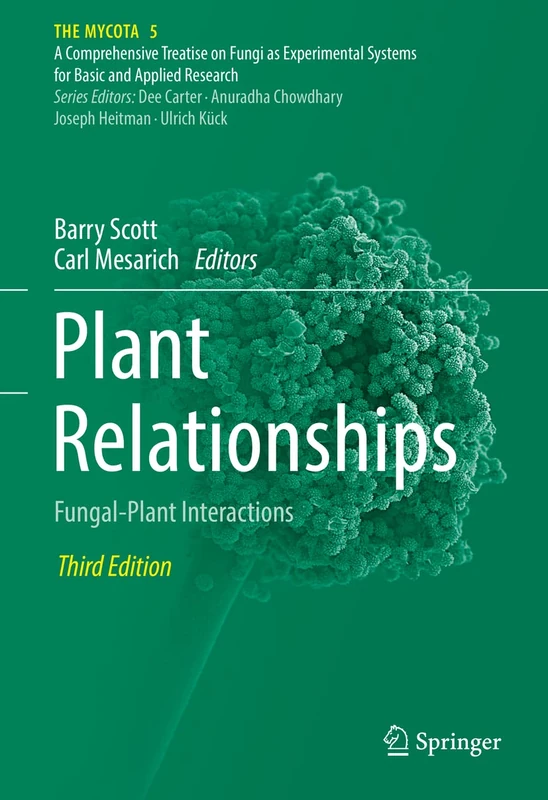 Plant Relationships: Fungal-Plant Interactions: 5 (The Mycota, 5)