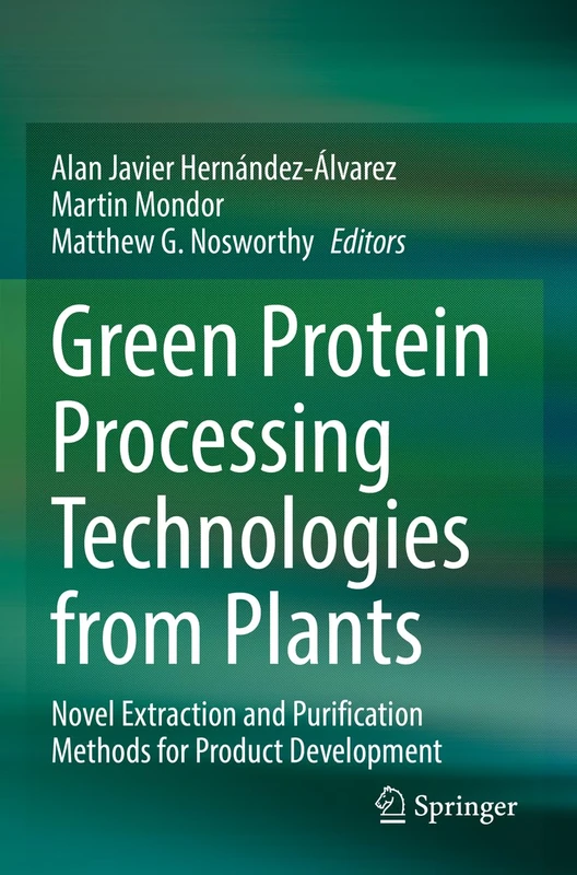 Springer Green Protein Processing Technologies From Plants Book