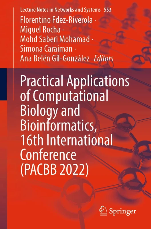 Practical Applications of Computational Biology and Bioinformatics, 16th International Conference (PACBB 2022): 553 (Lecture Notes in Networks and Systems, 553)