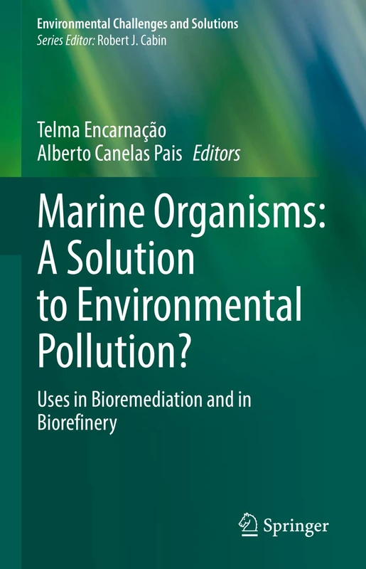 Springer - Marine Organisms: Bioremediation and Biorefinery Book