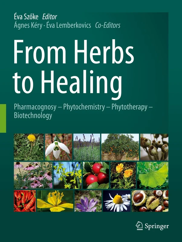 Springer From Herbs to Healing: Pharmacognosy and Phytochemistry