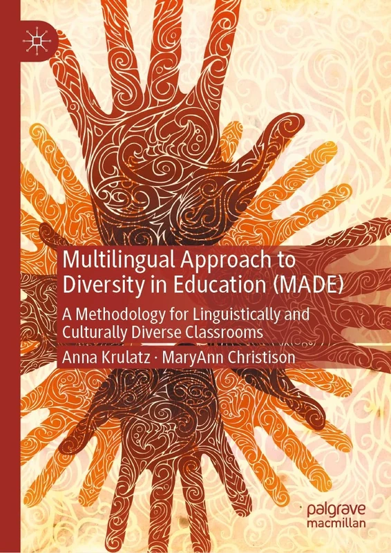 Multilingual Approach to Diversity in Education (MADE): A Methodology for Linguistically and Culturally Diverse Classrooms - Image 1
