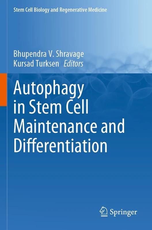 Springer - Autophagy in Stem Cell Maintenance and Differentiation