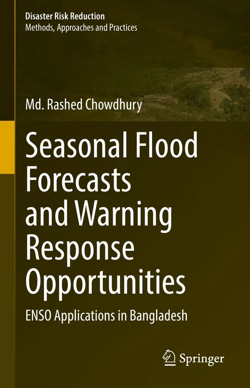 Seasonal Flood Forecasts and Warning Response Opportunities: ENSO Applications in Bangladesh (Disaster Risk Reduction)