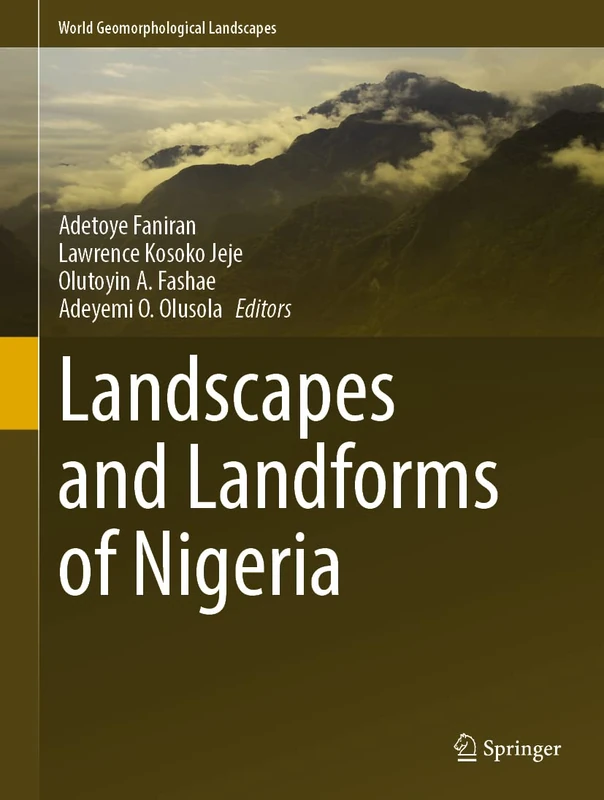 Landscapes and Landforms of Nigeria (World Geomorphological Landscapes)