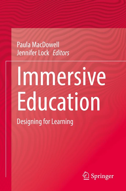 Springer Immersive Education: Designing for Learning Book