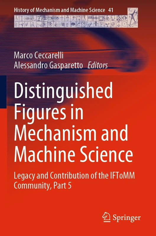 Springer Distinguished Figures in Mechanism and Machine Science