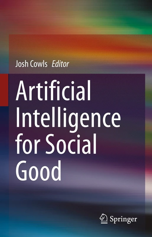 Artificial Intelligence for Social Good