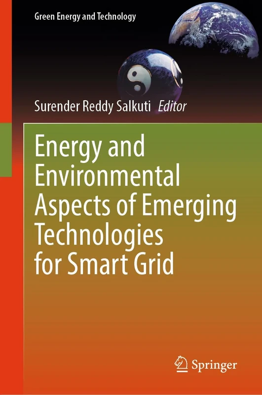Energy and Environmental Aspects of Emerging Technologies for Smart Grid (Green Energy and Technology)